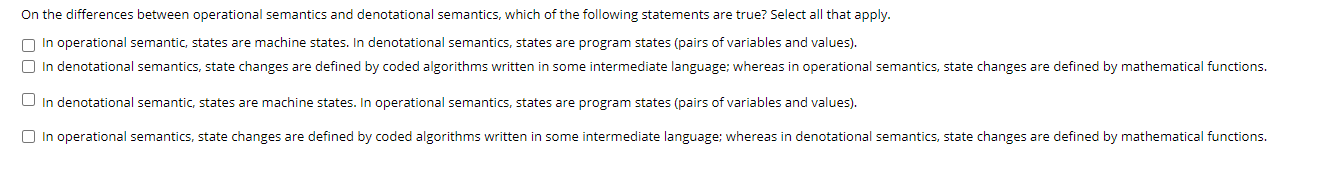  On the differences between operational semantics and denotational semantics, which of
