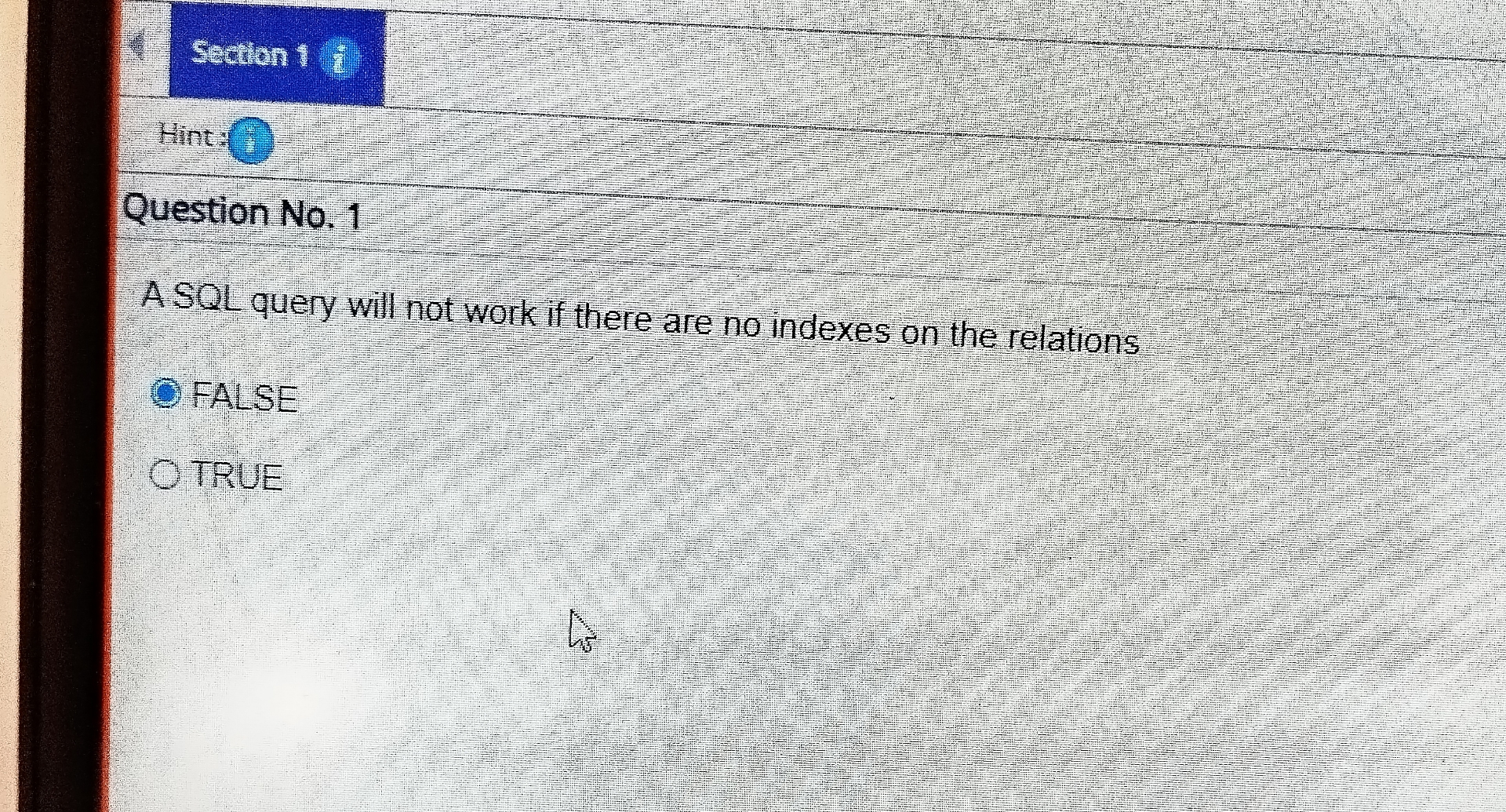  Scction 1 if Hint Question No.1 A SQL query will not