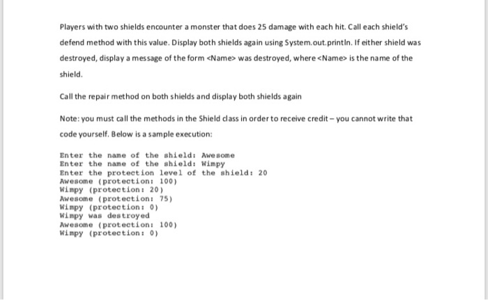we do not need to create a Shield class. As we are