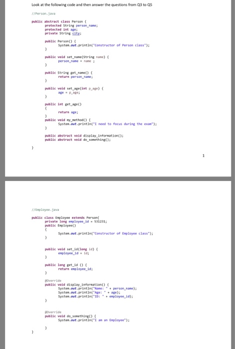 JAVA PROGRAMMING: Look at the following code and then answer the
