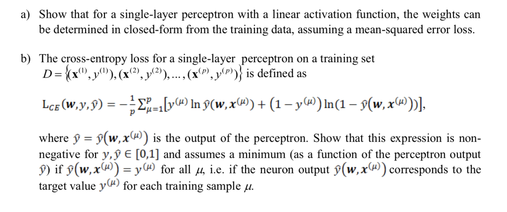  a) Show that for a single-layer perceptron with a linear activation