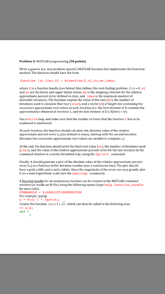 f Problem 4: MATLAB programming (S0 points) write a generic (ie. non-problem