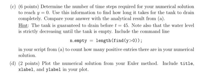 we considered a hemispherical-shaped tank filled with water, which is draining from