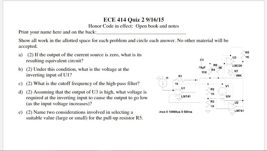 ECE 414 Quiz 2 9/16/15 Honor Code in effect: Open book