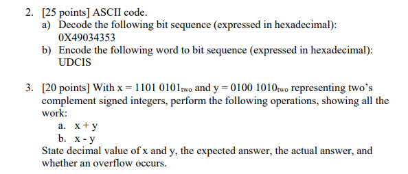  2. [25 points] ASCII code. a) Decode the following bit sequence