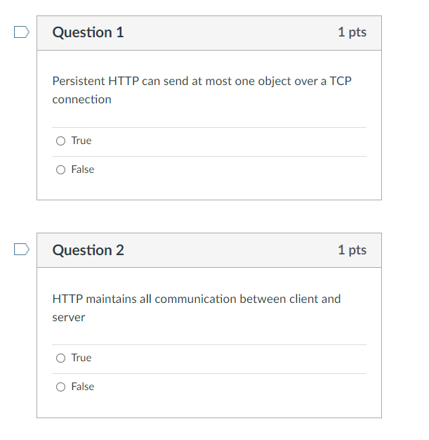  Persistent HTTP can send at most one object over a TCP