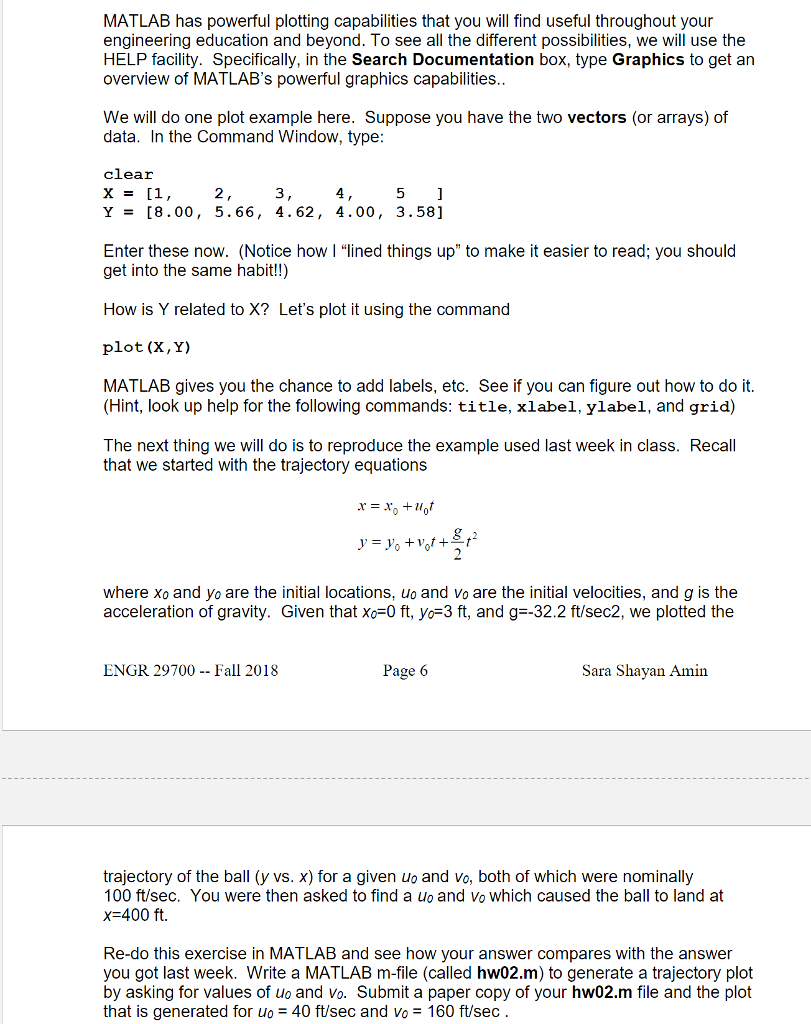  MATLAB has powerful plotting capabilities that you will find useful throughout