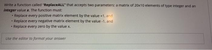 c++ code no comment please Write a function called "ReplaceALL" that accepts