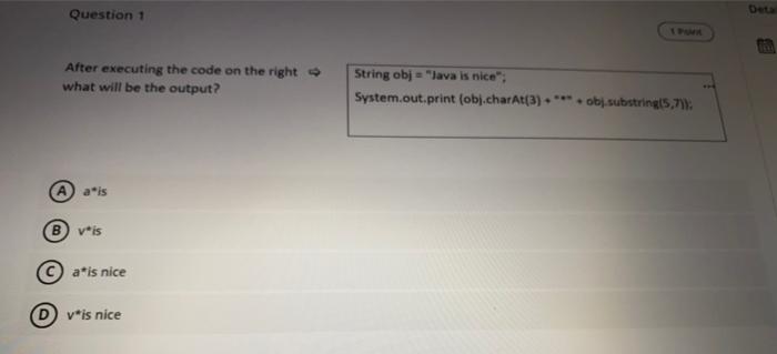  Question 1 After executing the code on the right what will