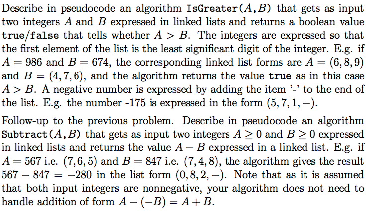  Describe in pseudocode an algorithm IsGreater(A,B) that gets as input two