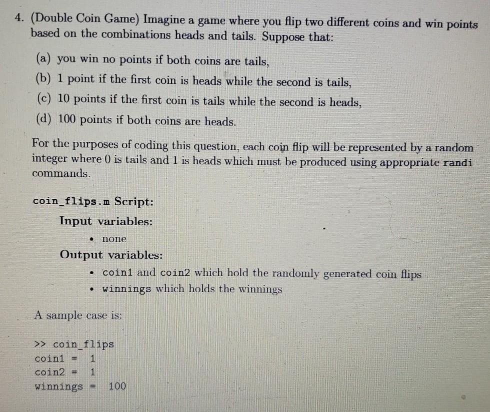  use matlab or octave to code. do not use if statements,