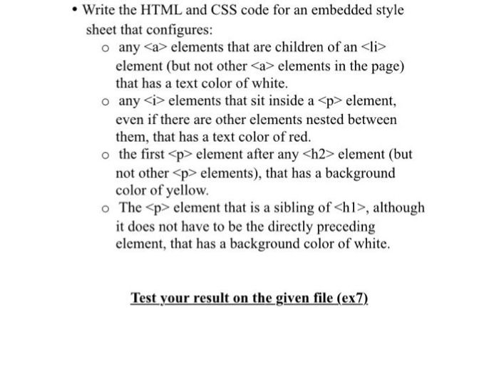  Write the HTML and CSS code for an embedded style sheet