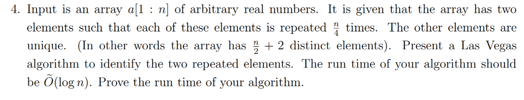 Algorithms and Complexities: 4. Input is an array a[l : n of