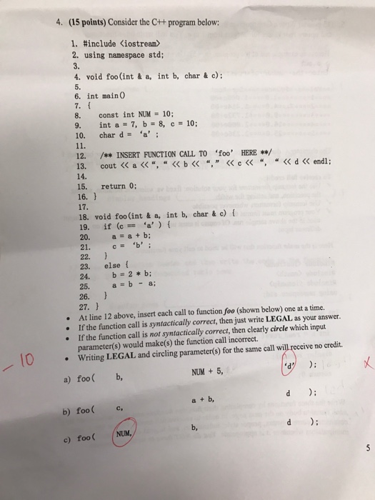  Consider the C++ program below: 1. #include 2. using namespace std;
