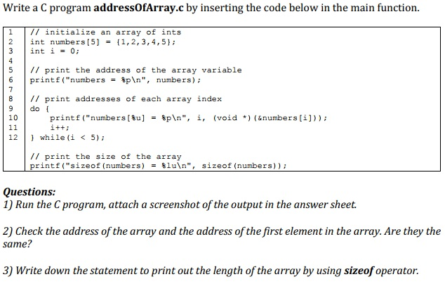  Write a C program addressOfArray.c by inserting the code below in