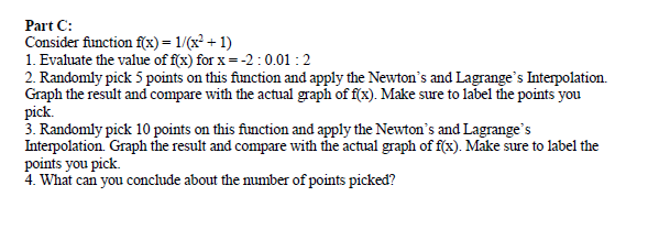 Code in matlab Part C: 1. Evaluate the value of f(x)