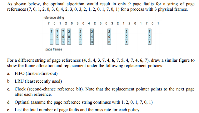  As shown below, the optimal algorithm would result in only 9