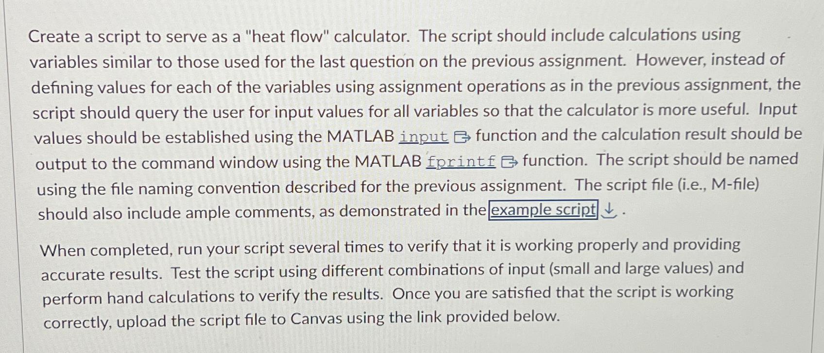  Create a script to serve as a "heat flow" calculator. The