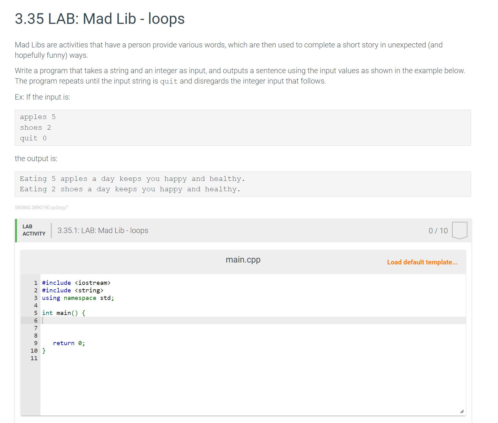  3.35 LAB: Mad Lib - loops Mad Libs are activities that