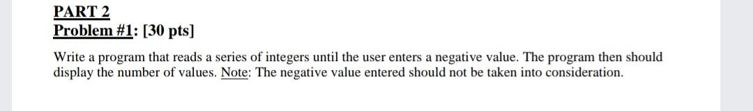 Java PART 2 Problem #1: [30 pts] Write a program that