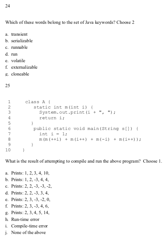 run the program? Choose 1 a. Prints: false,false b. Prints: false,true c.