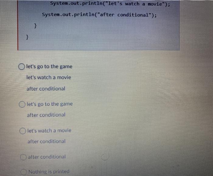 isHeads = true; if (isHeads) System.out.println("let's go to the game"); else System.out.println("let's