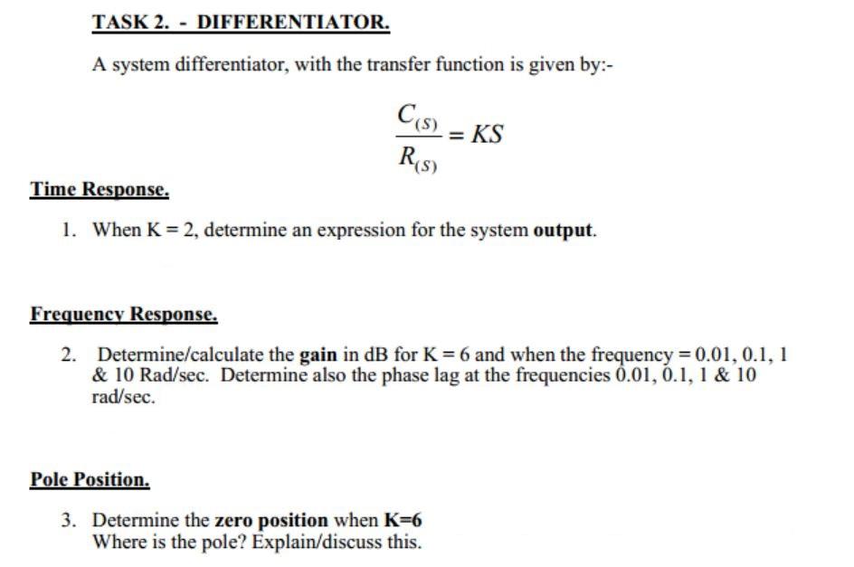 is given by:- CsK S RS Time Response. 1. When K =