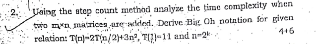  Yoing the step count method analyze the time complexity when two