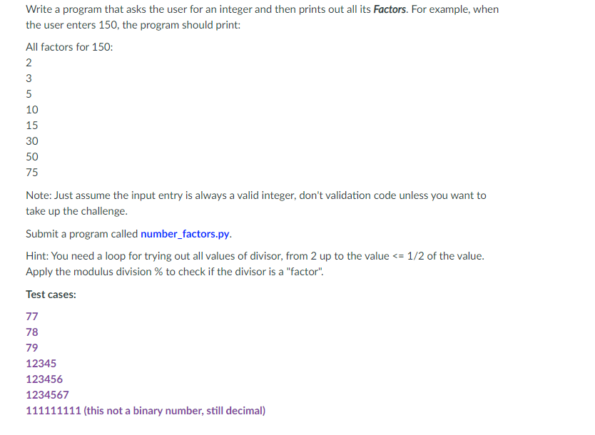 python please Write a program that asks the user for an integer