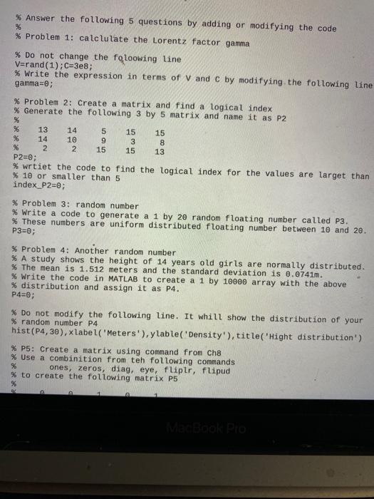  in mathlab \% Answer the following 5 questions by adding or