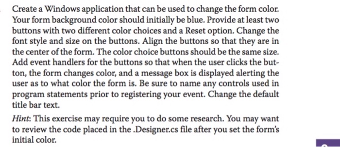 Visual Programming Create a Windows application that can be used to
