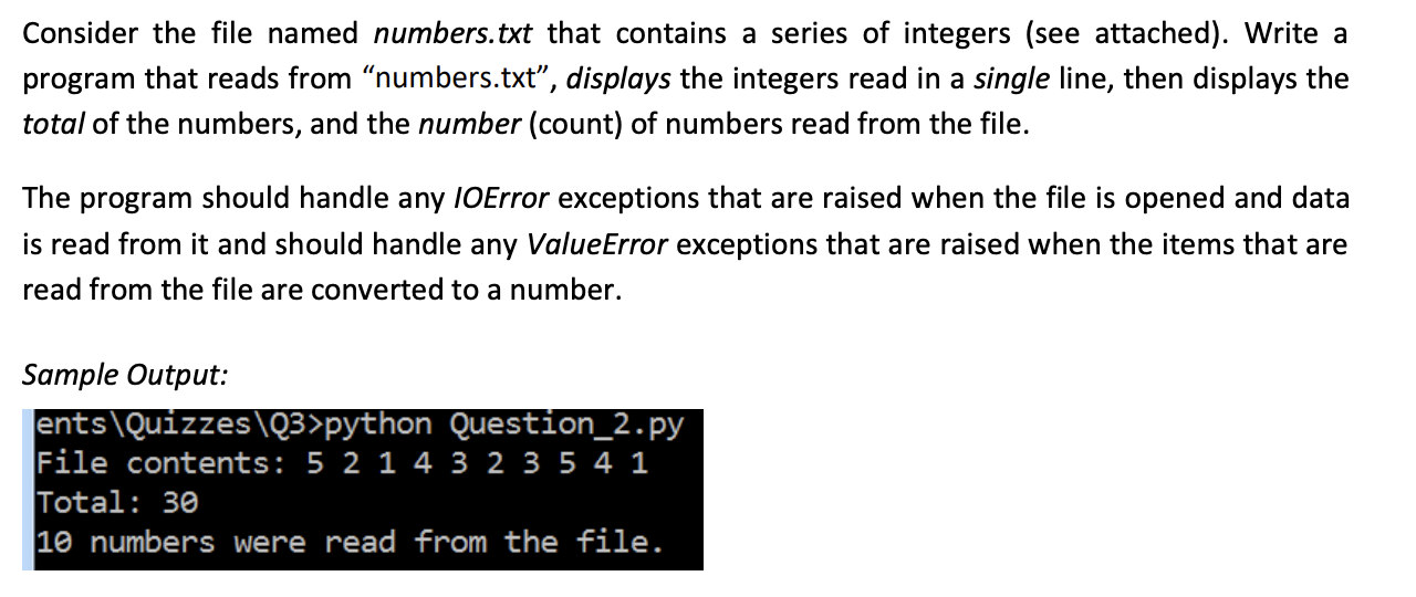IN PYTHON PLS. Consider the file named numbers.txt that contains a