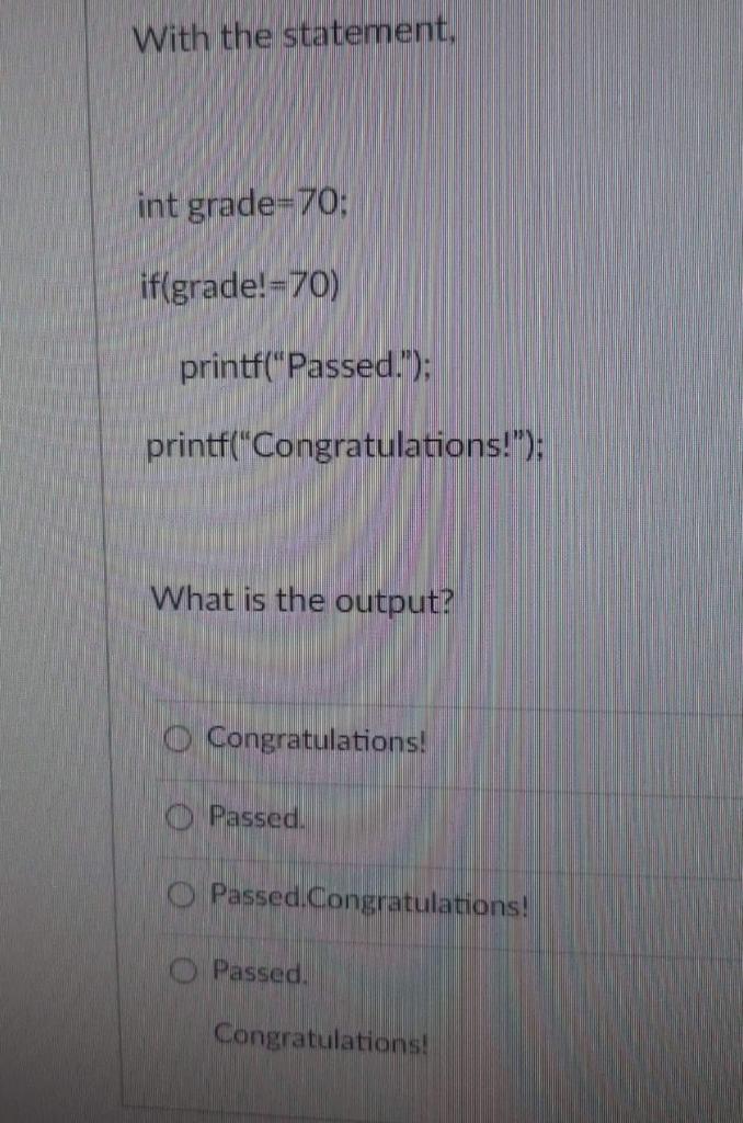 Passed O Passed.Congratulations! O Passed. Congratulations
