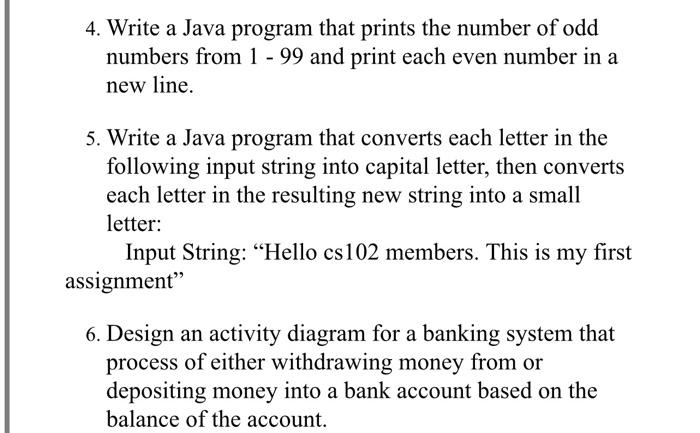  write each question in java this 3 questions are separated 4.