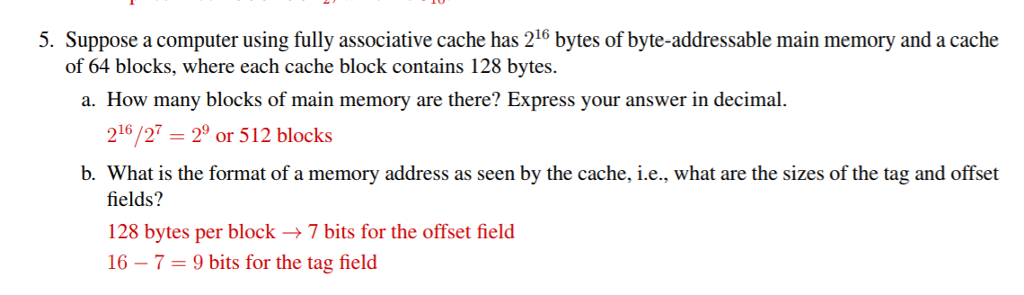 example 2. Suppose a computer using fully associative cache has 224 bytes