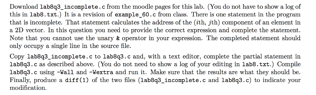 Using C programming and UNIX/Linux terminal. PLEASE DON'T FORGET TO EXPLAIN THE
