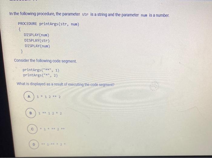  In the following procedure, the parameter str is a string and