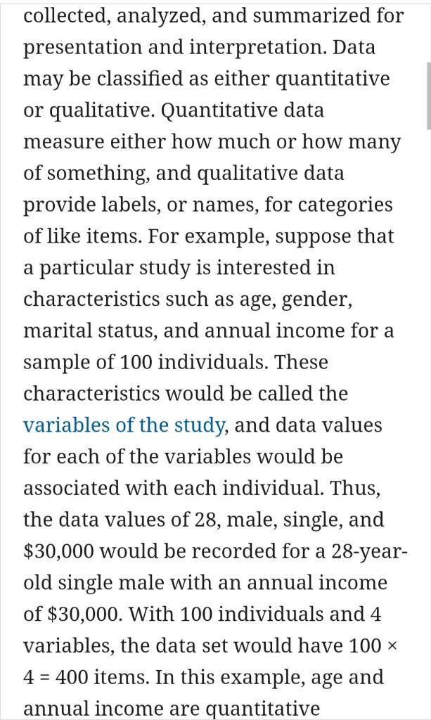 used to provide measures of the quality and precision of the inferences.