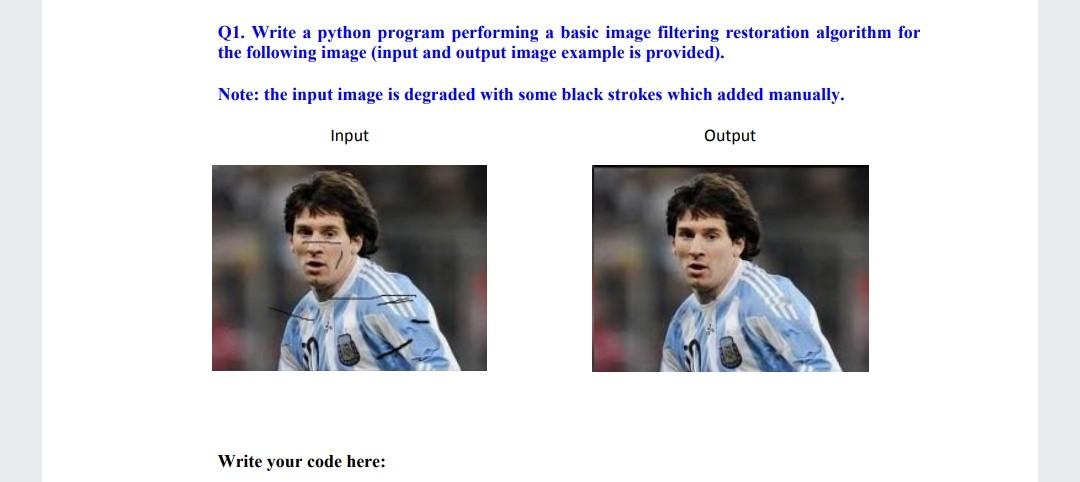  python cv2 Q1. Write a python program performing a basic image