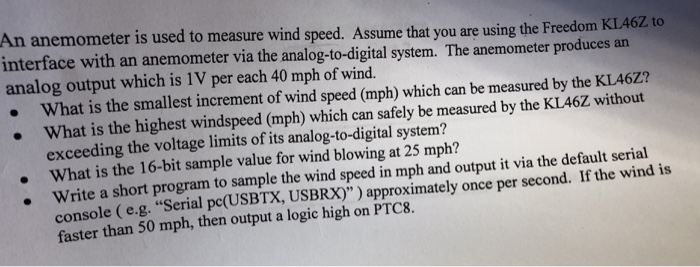  use C not C++ please. make it short n anemometer is