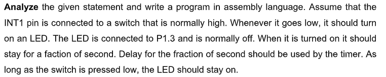  Analyze the given statement and write a program in assembly language.