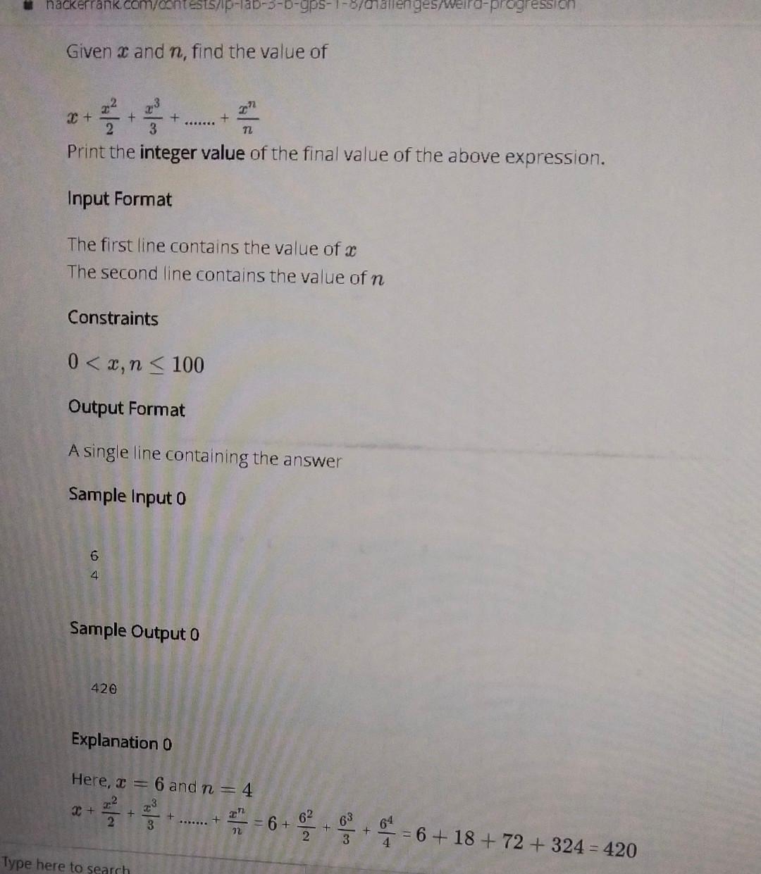 python code hackerrank.com TESTS/p-lab-3-0-gps- allenges/weird-progression Given x and n, find the value