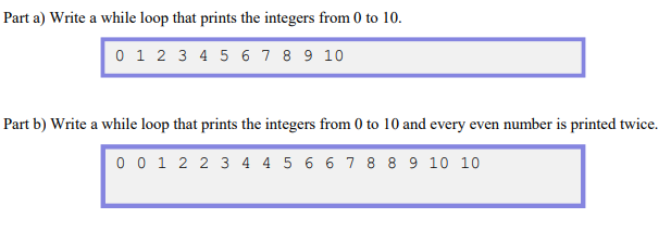 Write the following code in C. Part a) Write a while loop