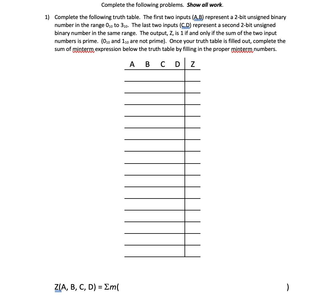  Complete the following problems. Show all work. 1) Complete the following