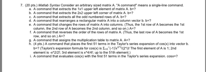 7. (20 pts.) Matlab Syntax Consider an arbitrary sized matrix A.
