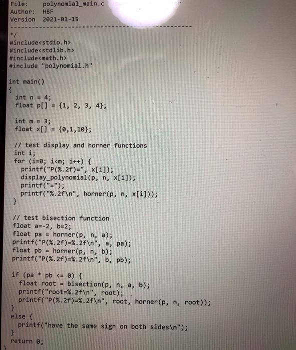 display polynomial (float pl). int n, float x), which prints the polynomial