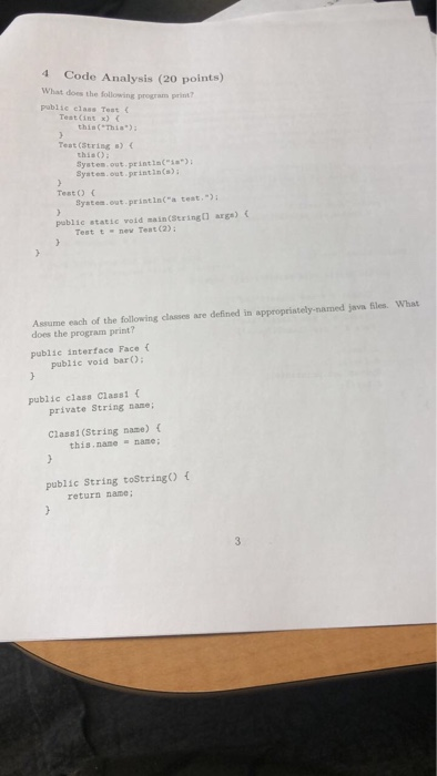  4 Code Analysis (20 points) What doss the following program print?