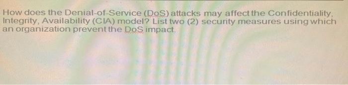 DONT COPAY PAST I NEED UNIQUE CONTENT How does the Denial-of-Service (DoS)