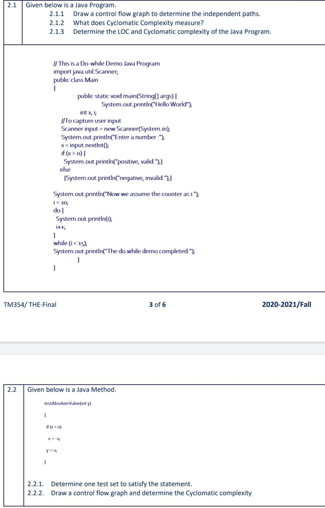  2.1 Given below is a Java Program. 2.1.1 Draw a control