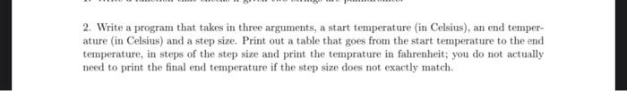 2. Write a program that takes in three arguments, a start